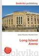 Long Island Arena, Jesse Russell,Ronald Cohn 