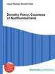 Dorothy Percy, Countess of Northumberland, Jesse Russell,Ronald Cohn 