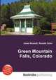 Green Mountain Falls, Colorado, Jesse Russell,Ronald Cohn 