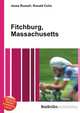 Fitchburg, Massachusetts, Jesse Russell,Ronald Cohn 