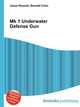 Mk 1 Underwater Defense Gun, Jesse Russell,Ronald Cohn 