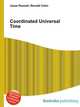Coordinated Universal Time, Jesse Russell,Ronald Cohn 