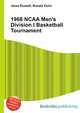 1968 NCAA Men's Division I Basketball Tournament, Jesse Russell,Ronald Cohn 