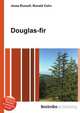 Douglas-fir, Jesse Russell,Ronald Cohn 