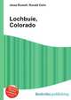 Lochbuie, Colorado, Jesse Russell,Ronald Cohn 