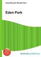Eden Park, Jesse Russell,Ronald Cohn 