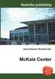 McKale Center, Jesse Russell,Ronald Cohn 