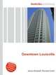 Downtown Louisville, Jesse Russell,Ronald Cohn 