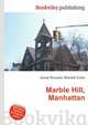 Marble Hill, Manhattan, Jesse Russell,Ronald Cohn 