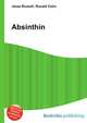 Absinthin, Jesse Russell,Ronald Cohn 