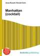Manhattan (cocktail), Jesse Russell,Ronald Cohn 