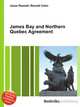 James Bay and Northern Quebec Agreement, Jesse Russell,Ronald Cohn 