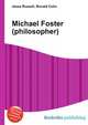Michael Foster (philosopher), Jesse Russell,Ronald Cohn 