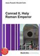 Conrad II, Holy Roman Emperor, Jesse Russell,Ronald Cohn 