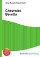 Chevrolet Beretta, Jesse Russell,Ronald Cohn 
