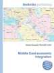 Middle East economic integration, Jesse Russell,Ronald Cohn 