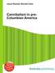 Cannibalism in pre-Columbian America, Jesse Russell,Ronald Cohn 