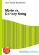 Mario vs. Donkey Kong, Jesse Russell,Ronald Cohn 