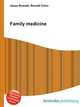 Family medicine, Jesse Russell,Ronald Cohn 