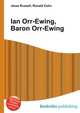 Ian Orr-Ewing, Baron Orr-Ewing, Jesse Russell,Ronald Cohn 