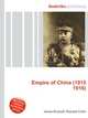 Empire of China (1915 1916), Jesse Russell,Ronald Cohn 