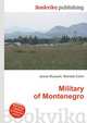 Military of Montenegro, Jesse Russell,Ronald Cohn 