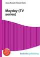 Mayday (TV series), Jesse Russell,Ronald Cohn 