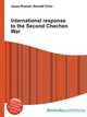 International response to the Second Chechen War, Jesse Russell,Ronald Cohn 