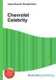 Chevrolet Celebrity, Jesse Russell,Ronald Cohn 