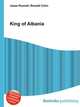 King of Albania, Jesse Russell,Ronald Cohn 