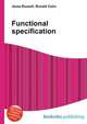 Functional specification, Jesse Russell,Ronald Cohn 