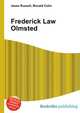 Frederick Law Olmsted, Jesse Russell,Ronald Cohn 