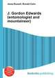 J. Gordon Edwards (entomologist and mountaineer), Jesse Russell,Ronald Cohn 