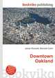 Downtown Oakland, Jesse Russell,Ronald Cohn 