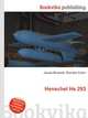 Henschel Hs 293, Jesse Russell,Ronald Cohn 