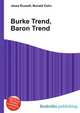 Burke Trend, Baron Trend, Jesse Russell,Ronald Cohn 