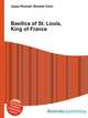 Basilica of St. Louis, King of France, Jesse Russell,Ronald Cohn 