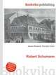 Robert Schumann, Jesse Russell,Ronald Cohn 