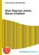Alun Gwynne Jones, Baron Chalfont, Jesse Russell,Ronald Cohn 
