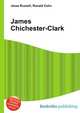 James Chichester-Clark, Jesse Russell,Ronald Cohn 