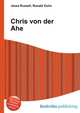 Chris von der Ahe, Jesse Russell,Ronald Cohn 