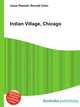 Indian Village, Chicago, Jesse Russell,Ronald Cohn 