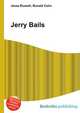 Jerry Bails, Jesse Russell,Ronald Cohn 