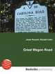 Great Wagon Road, Jesse Russell,Ronald Cohn 