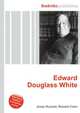 Edward Douglass White, Jesse Russell,Ronald Cohn 