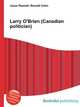 Larry O'Brien (Canadian politician), Jesse Russell,Ronald Cohn 