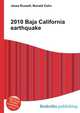 2010 Baja California earthquake, Jesse Russell,Ronald Cohn 