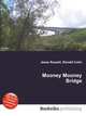 Mooney Mooney Bridge, Jesse Russell,Ronald Cohn 