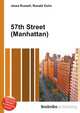 57th Street (Manhattan), Jesse Russell,Ronald Cohn 
