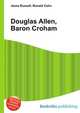 Douglas Allen, Baron Croham, Jesse Russell,Ronald Cohn 